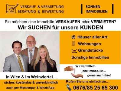 ! Immobilienbesitzer in Wien und Weinviertel aufgepasst ! Aktuell suchen wir:  Einfamilienhäuser, Wohnungen, Grundstücke & sonstige Immobilien.