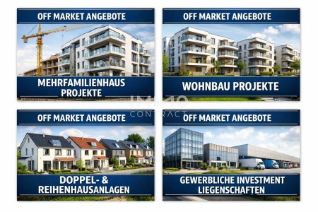 Off-Market-Angebote I als Investment oder zur Eigennutzung I Bauprojekte