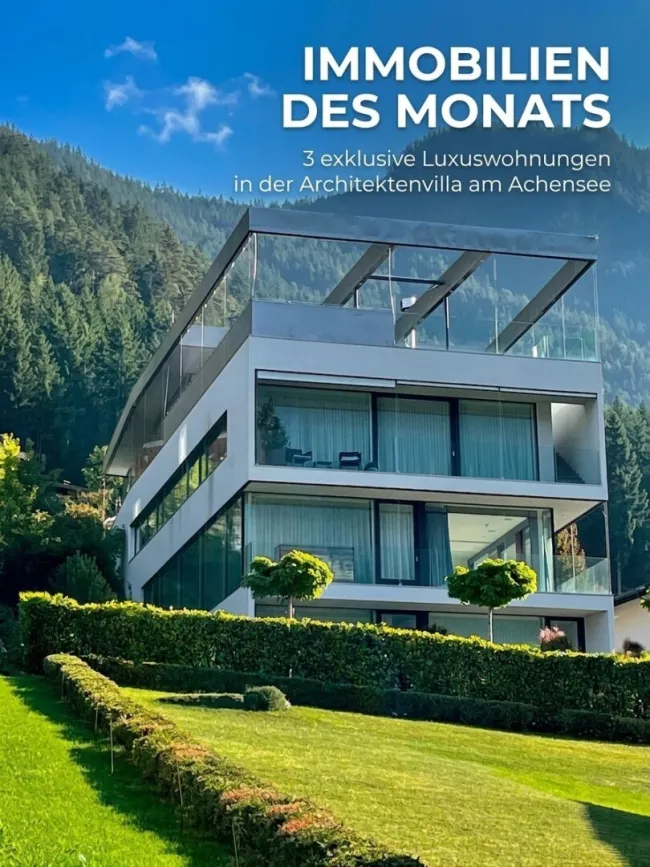 Achensee: Luxuswohnung in der Architektenvilla der Superlative – Top W1 mit Seeblick, ca. 135 m² Wohnfläche, ca. 160 m² Privatgarten, ca. 25,18 m² Balkon & 2 Tiefgaragenstellplätze inklusive - Titelbild