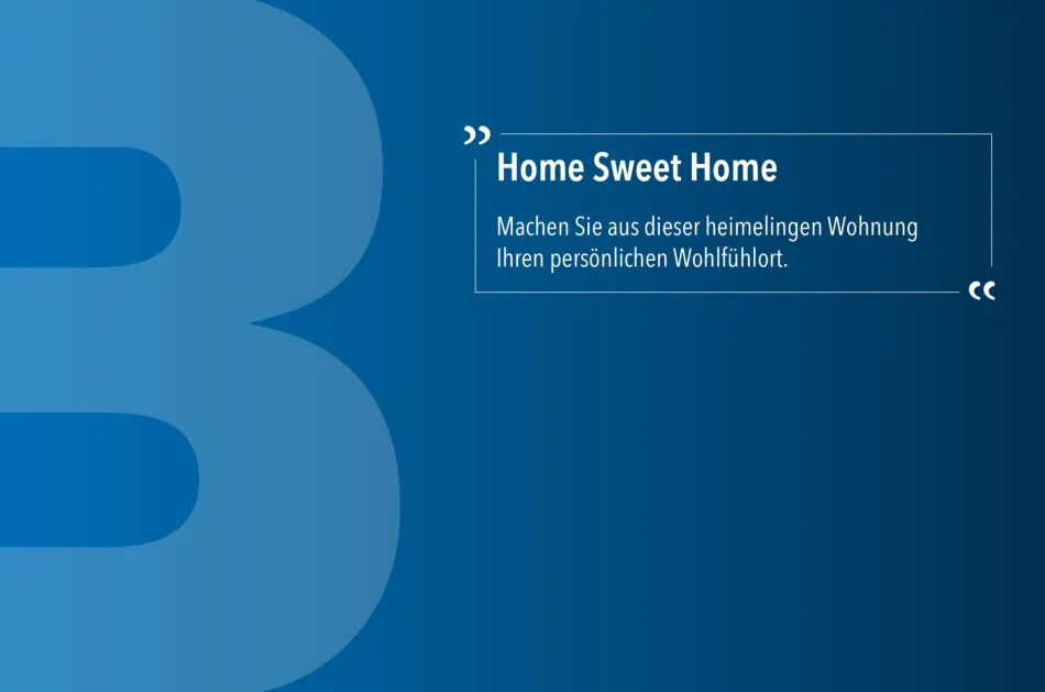 Home Sweet Home - Bild